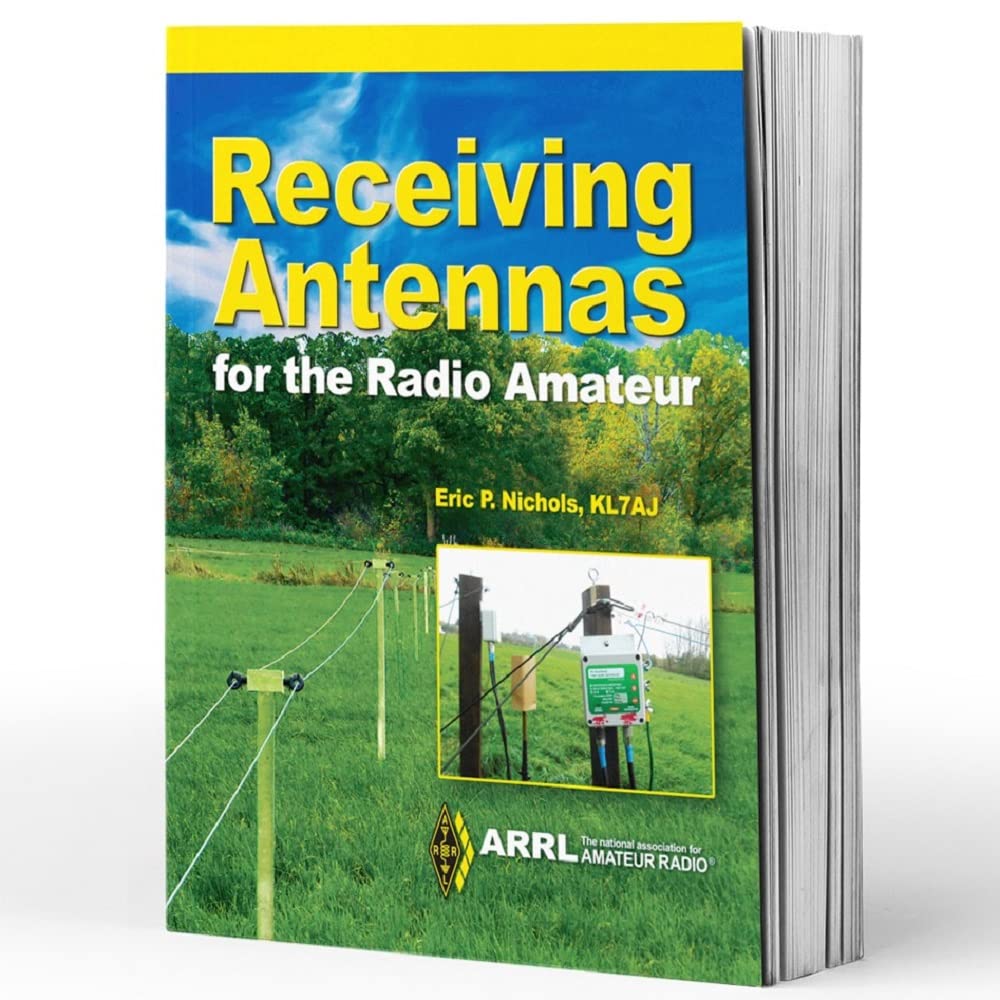 Receiving Antennas for the Radio Amateur - Increase Your Stations Receive Capability
