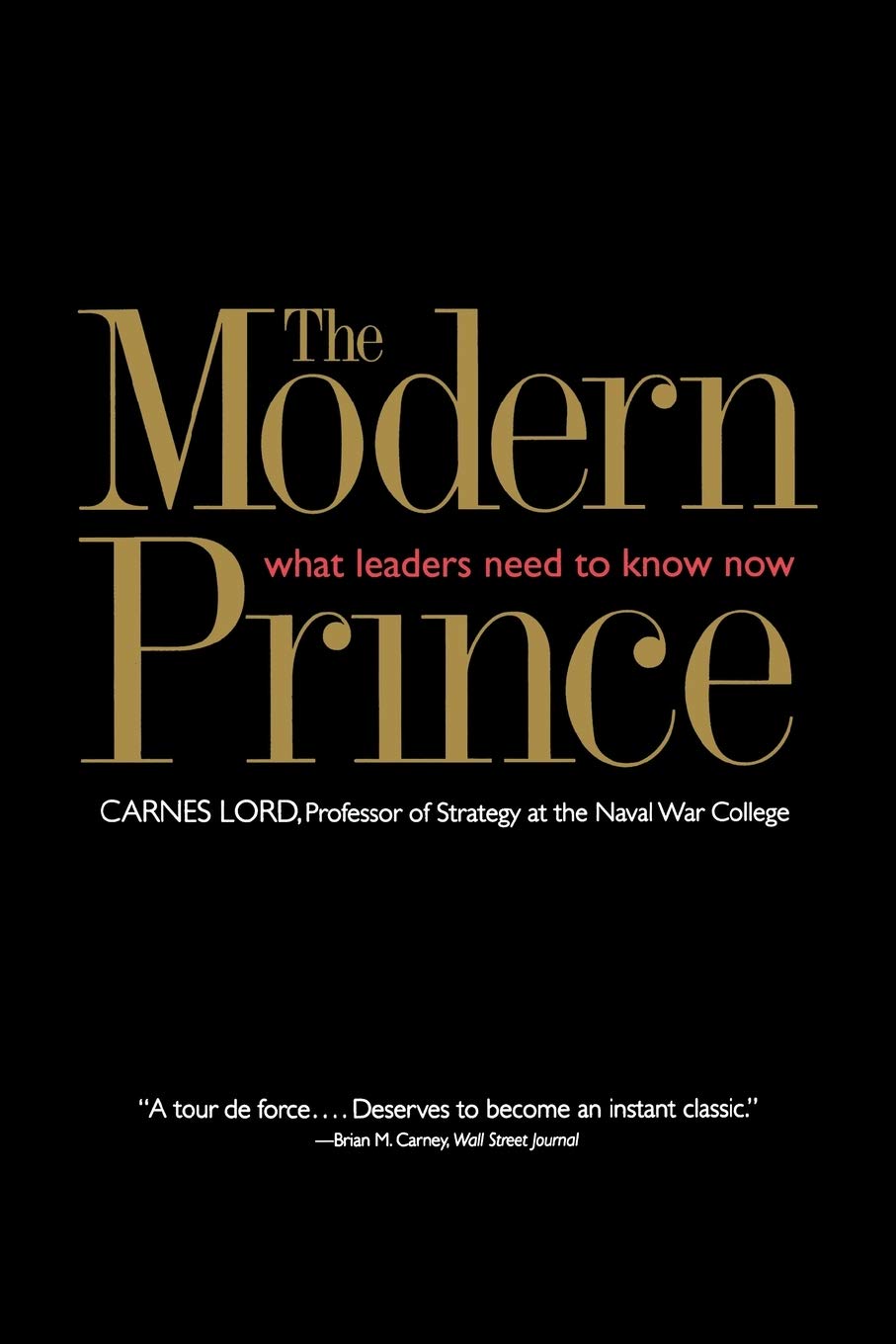 The Modern Prince: What Leaders Need to Know Now