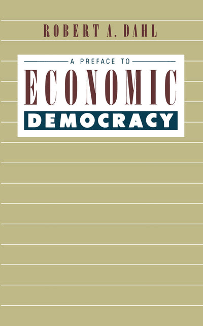 A Preface to Economic Democracy (Volume 28) (Quantum Books)