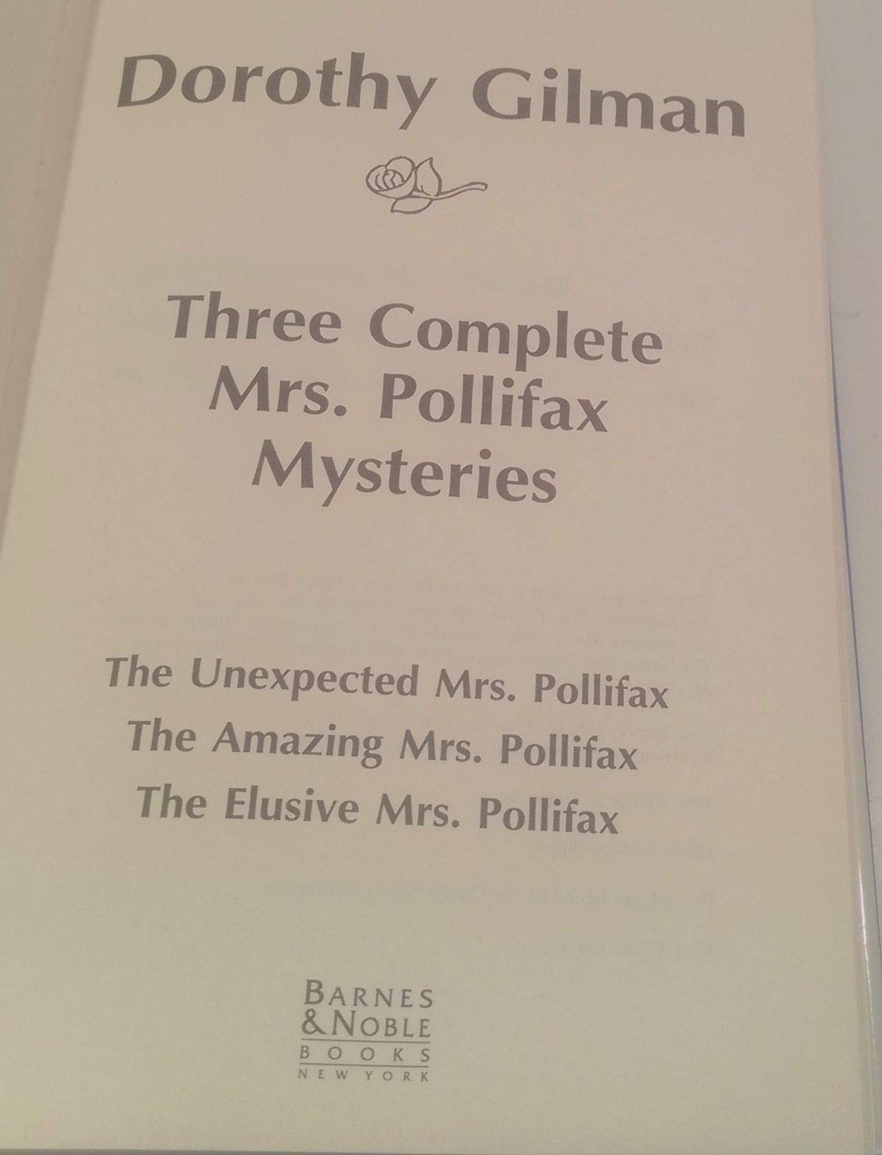 Mrs Pollifax: Three Complete Mysteries (The Unexpected Mrs. Pollifax, The Amazing Mrs. Pollifax, The Elusive Mrs. Polfax)