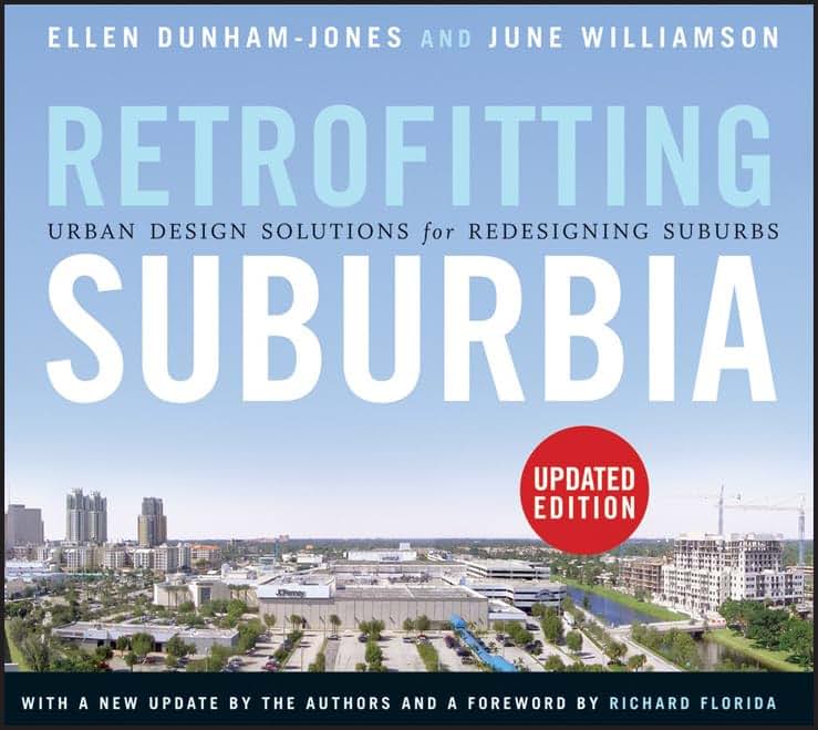 Retrofitting Suburbia, Updated Edition: Urban Design Solutions for Redesigning Suburbs