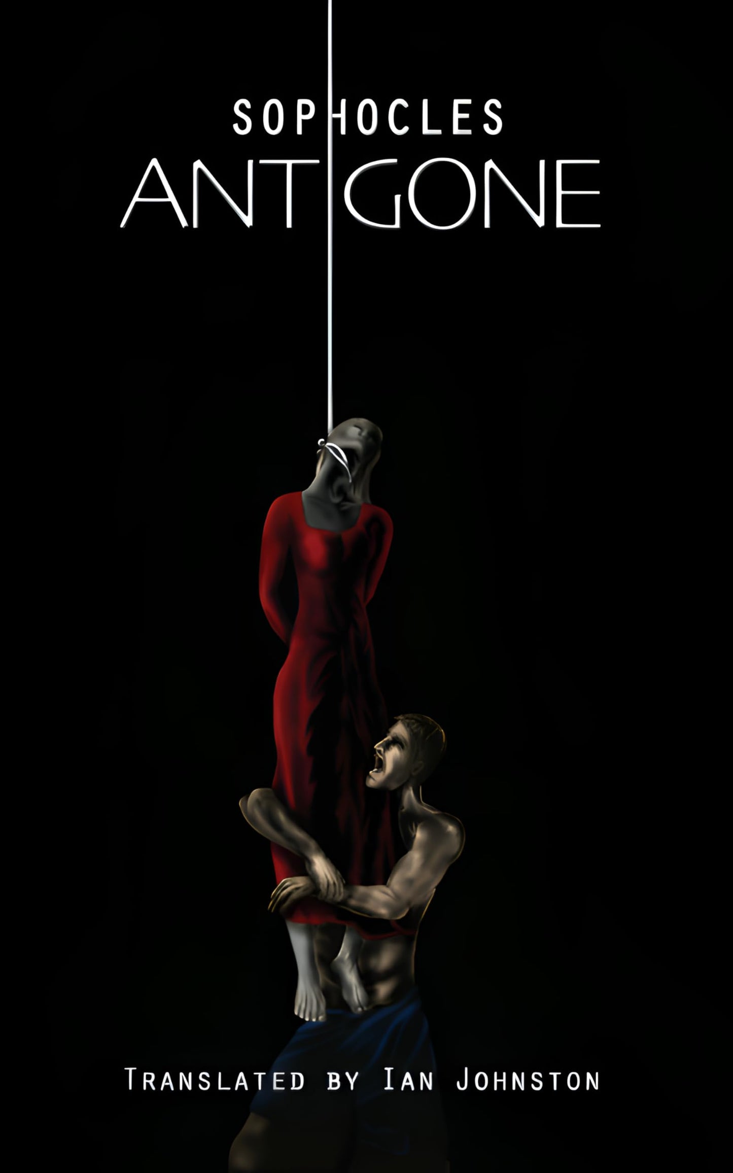 Antigone - A Clear, Modern English Translation for Students and Readers
