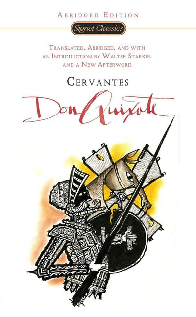 Don Quixote (Signet Classics) by De Cervantes Saavedra, Migu