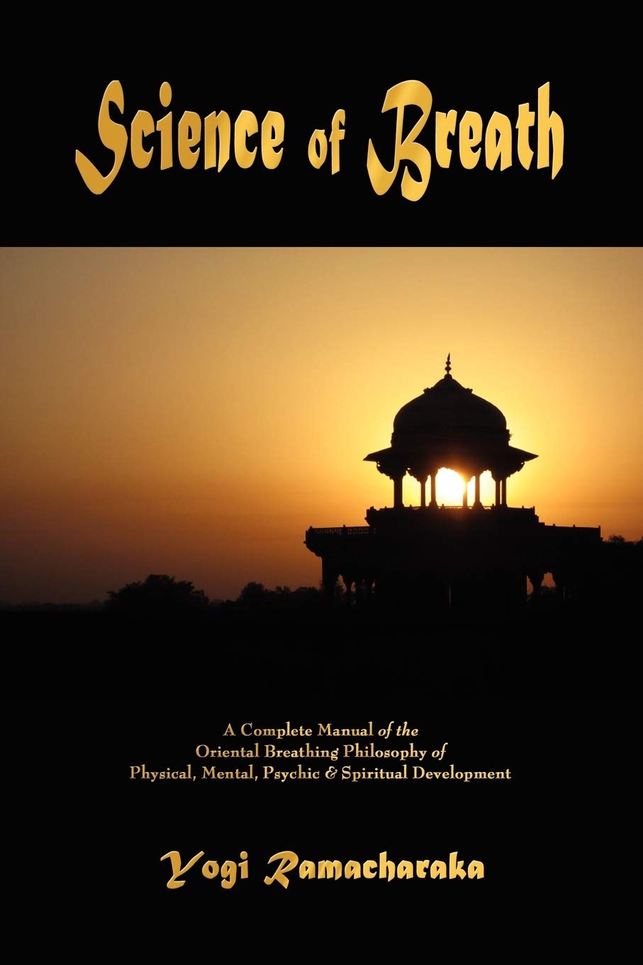 Science of Breath (Hindu-yogi)