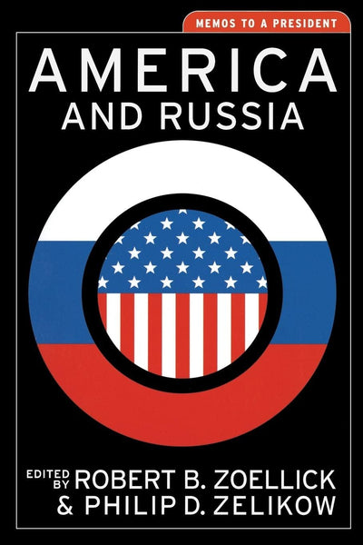 America and Russia: Memos to a President (Aspen Policy Books)