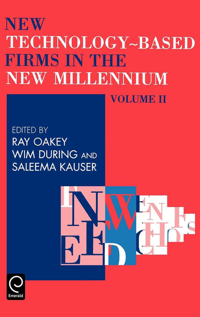 New Technology Based Firms in the New Millennium (New Technology-based Firms in the New Millennium, 2)