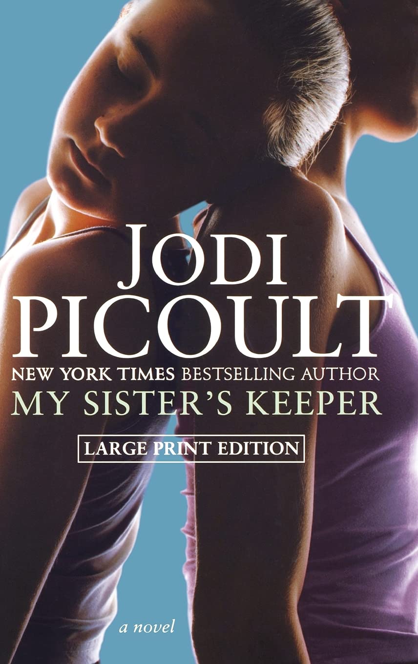 My Sister's Keeper: A Novel