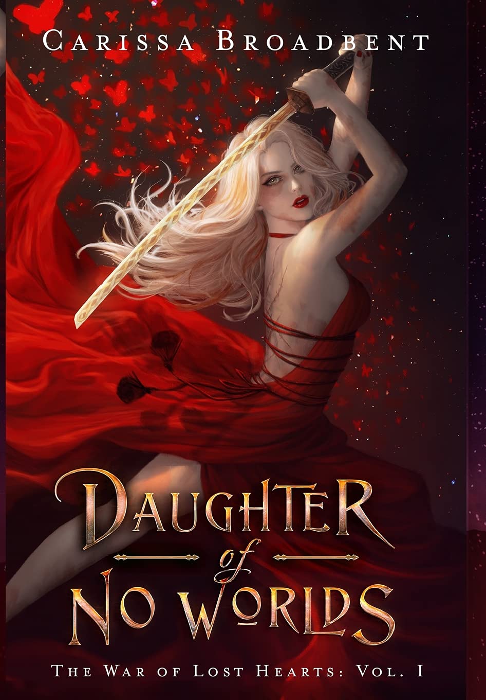 Daughter of No Worlds (The War of Lost Hearts) by Broadbent