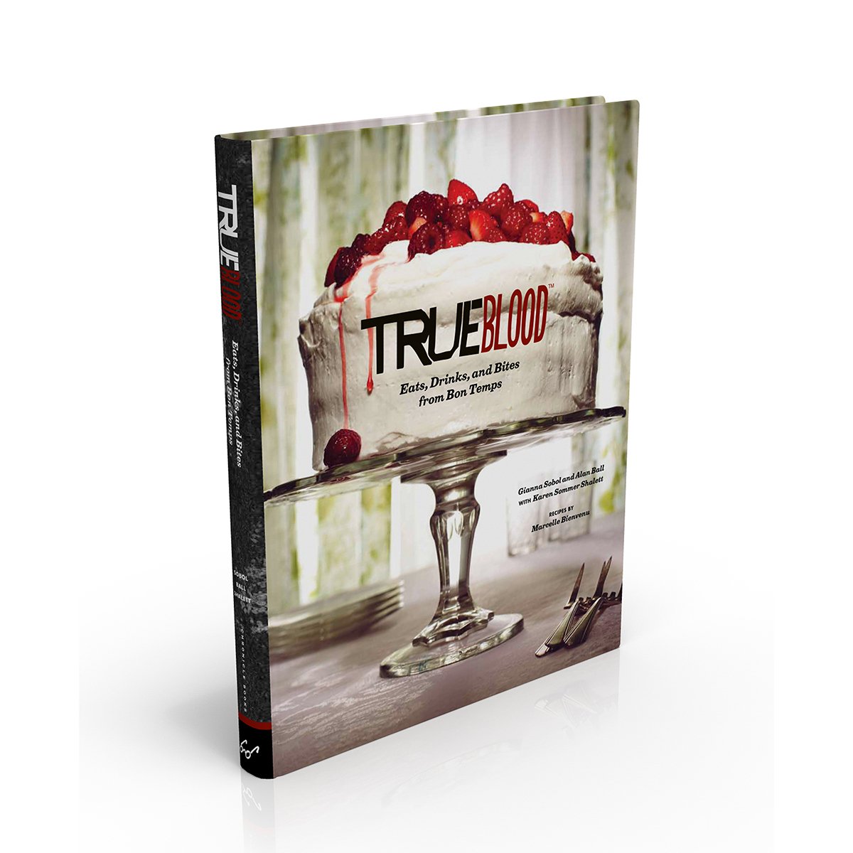 True Blood: Eats, Drinks, and Bites from Bon Temps