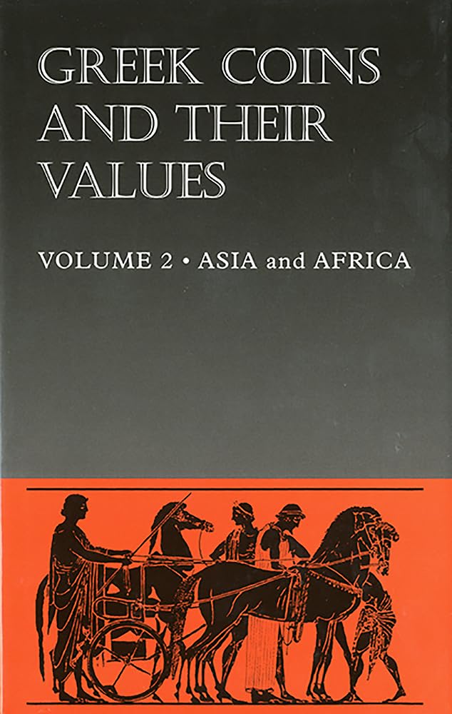 Greek Coins and Their Values: Volume 2 - Asia and Africa