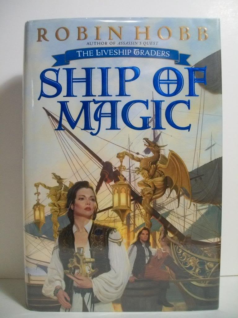 Ship of Magic (The Liveship Traders, Book 1)