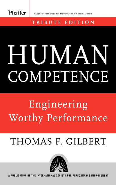 Human Competence: Engineering Worthy Performance