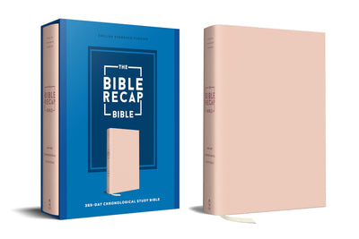 The Bible Recap 365-Day Chronological Study Bible: ESV Study Bible, a Chronological, One Year Reading Plan, with Single-Column Text