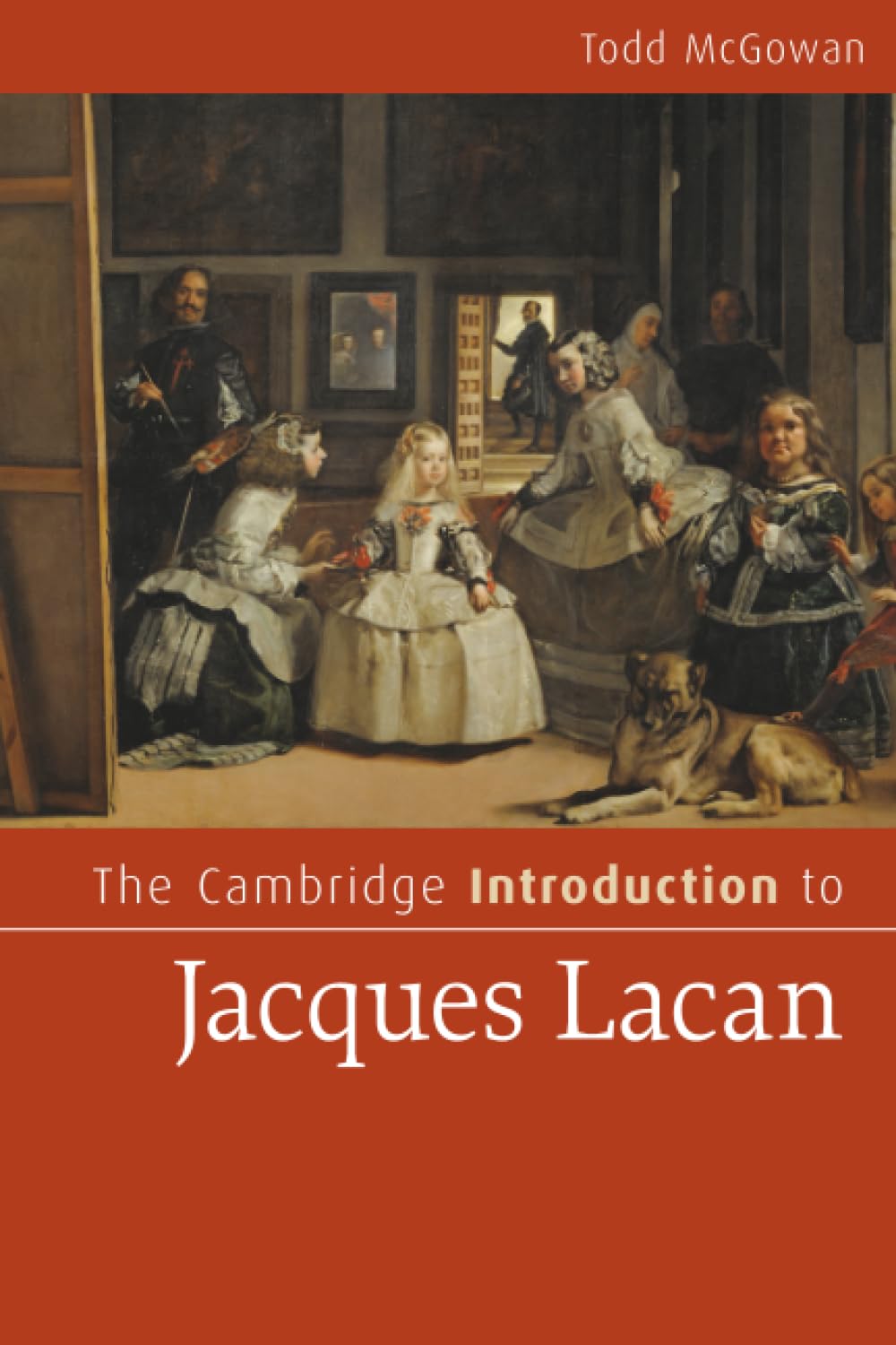 The Cambridge Introduction to Jacques Lacan (Cambridge Introductions to Literature)