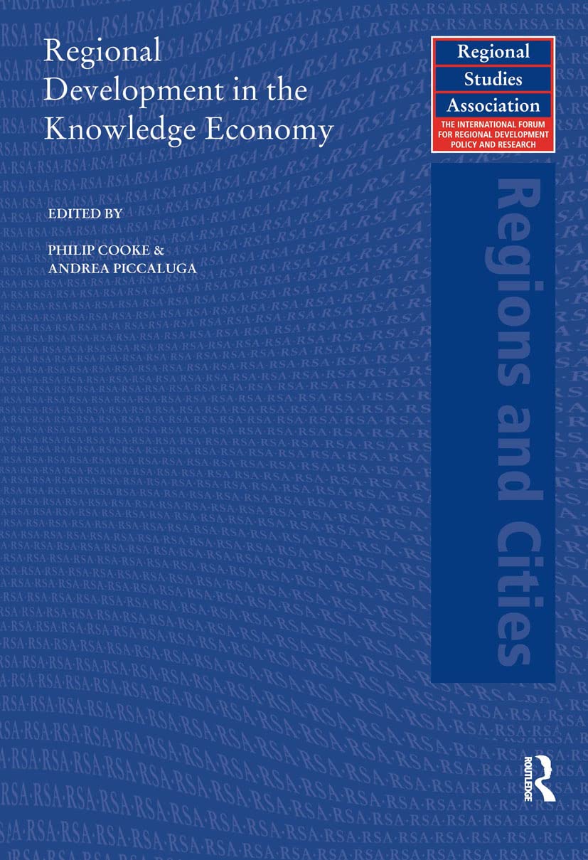 Regional Development in the Knowledge Economy (Regions and Cities)