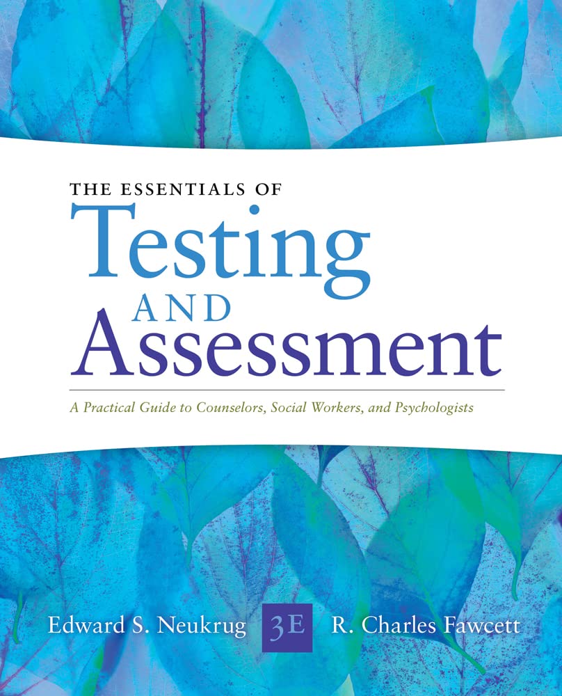 Essentials of Testing and Assessment: A Practical Guide for Counselors, Social Workers, and Psychologists, Enhanced (MindTap Course List)