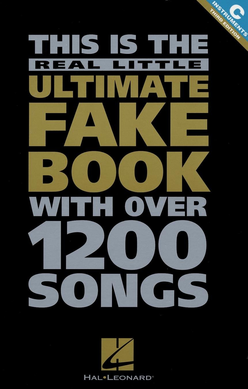 This is the Real Little Ultimate Fake Book by Hal Leonard Co