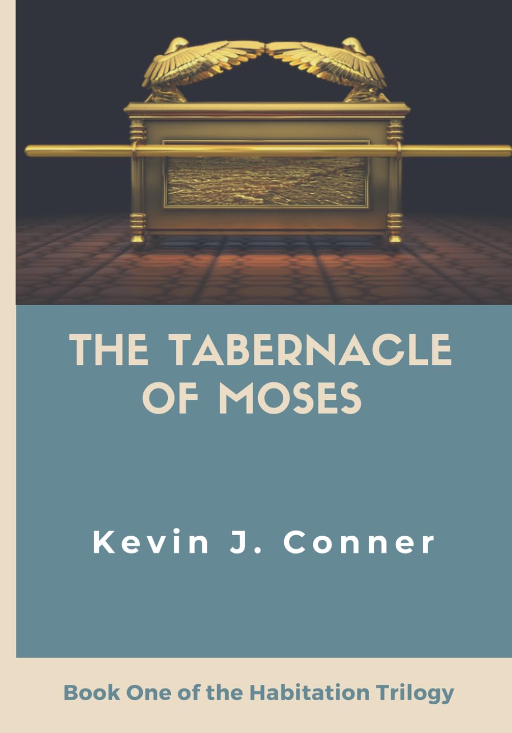 The Tabernacle of Moses: The Riches of Redemption's Story as Revealed in the Tabernacle
