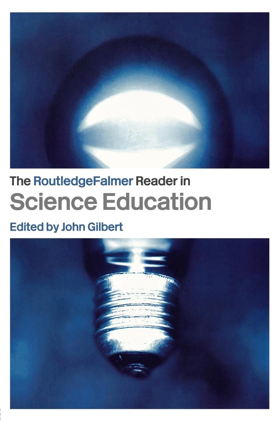 The RoutledgeFalmer Reader in Science Education (RoutledgeFalmer Readers in Education)