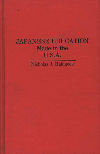 Japanese Education: Made in the U.S.A.