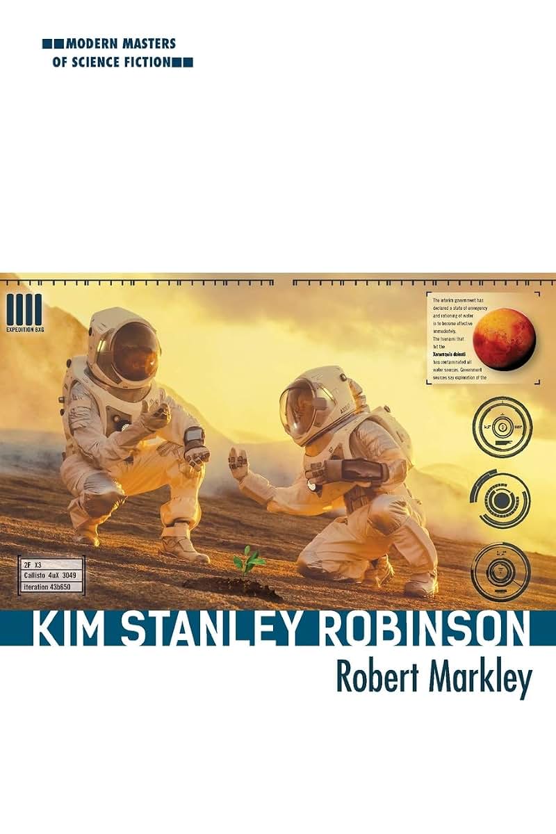 Kim Stanley Robinson (Modern Masters of Science Fiction)