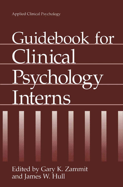 Guidebook for Clinical Psychology Interns (NATO Science Series B:)