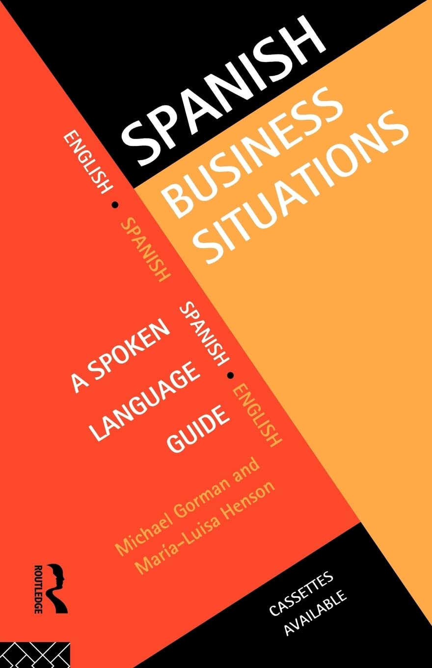 Spanish Business Situations (Languages for Business)