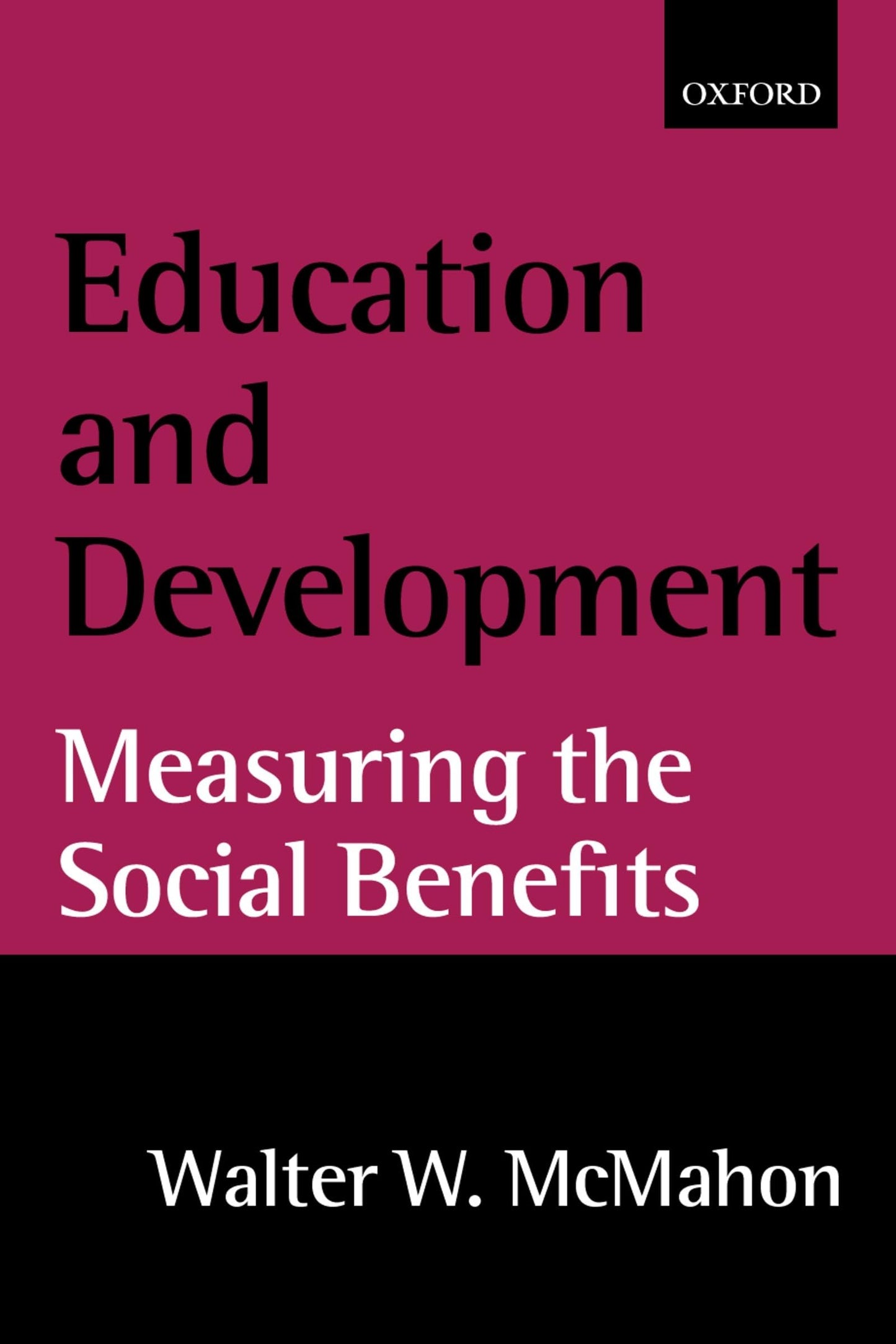 Education and Development: Measuring the Social Benefits