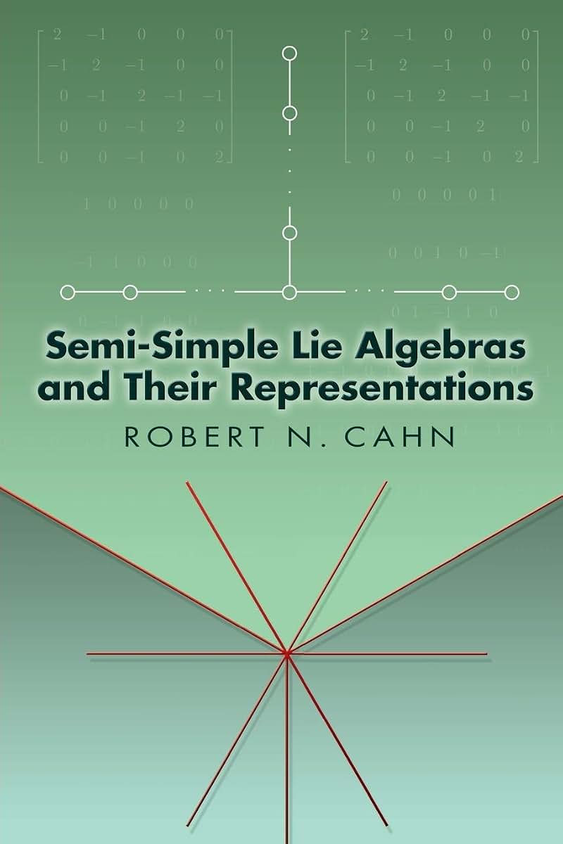 Semi-Simple Lie Algebras and Their Representations (Dover Books on Mathematics)