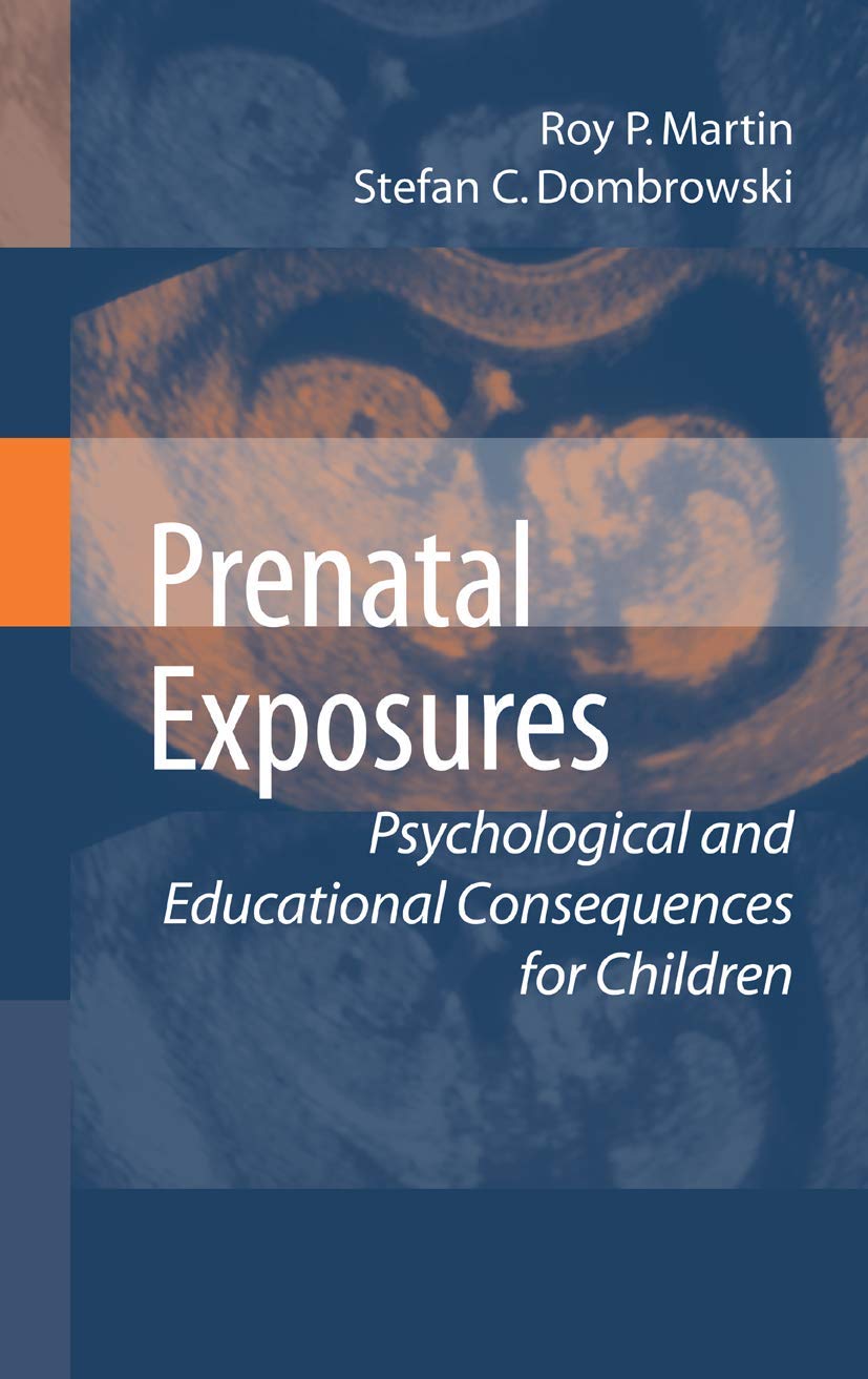 Prenatal Exposures: Psychological and Educational Consequences for Children