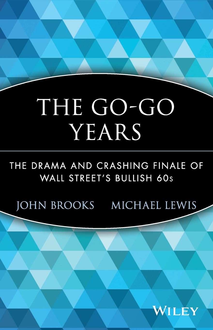 The Go-Go Years: The Drama and Crashing Finale of Wall Stree