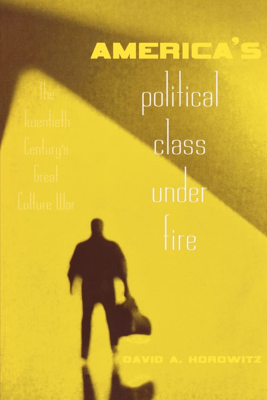 America's Political Class Under Fire