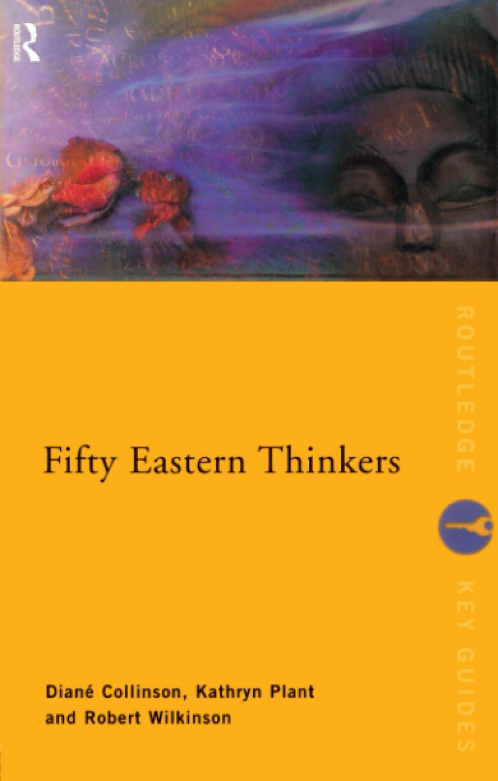 Fifty Eastern Thinkers (Routledge Key Guides)