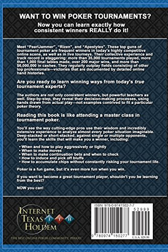 Winning Poker Tournaments One Hand at a Time Volume I