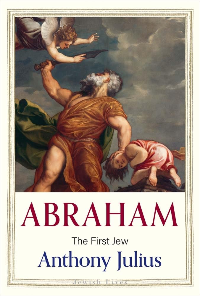 Abraham: The First Jew (Jewish Lives)