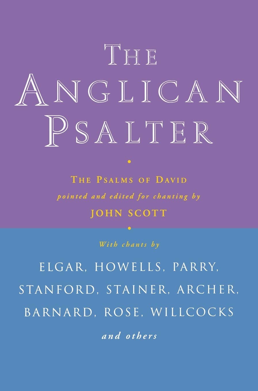 Anglican Psalter: The Psalms of David