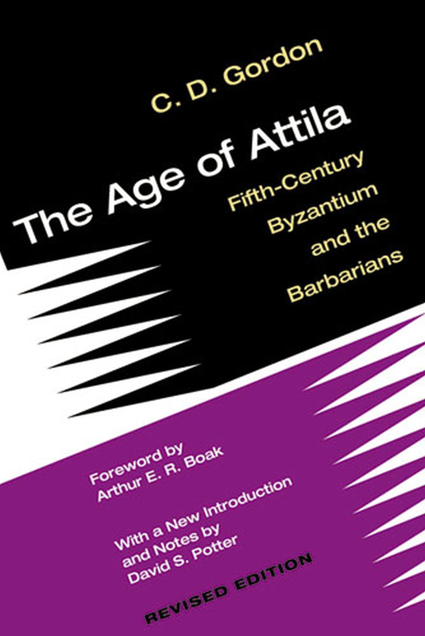The Age of Attila: Fifth-Century Byzantium and the Barbarians
