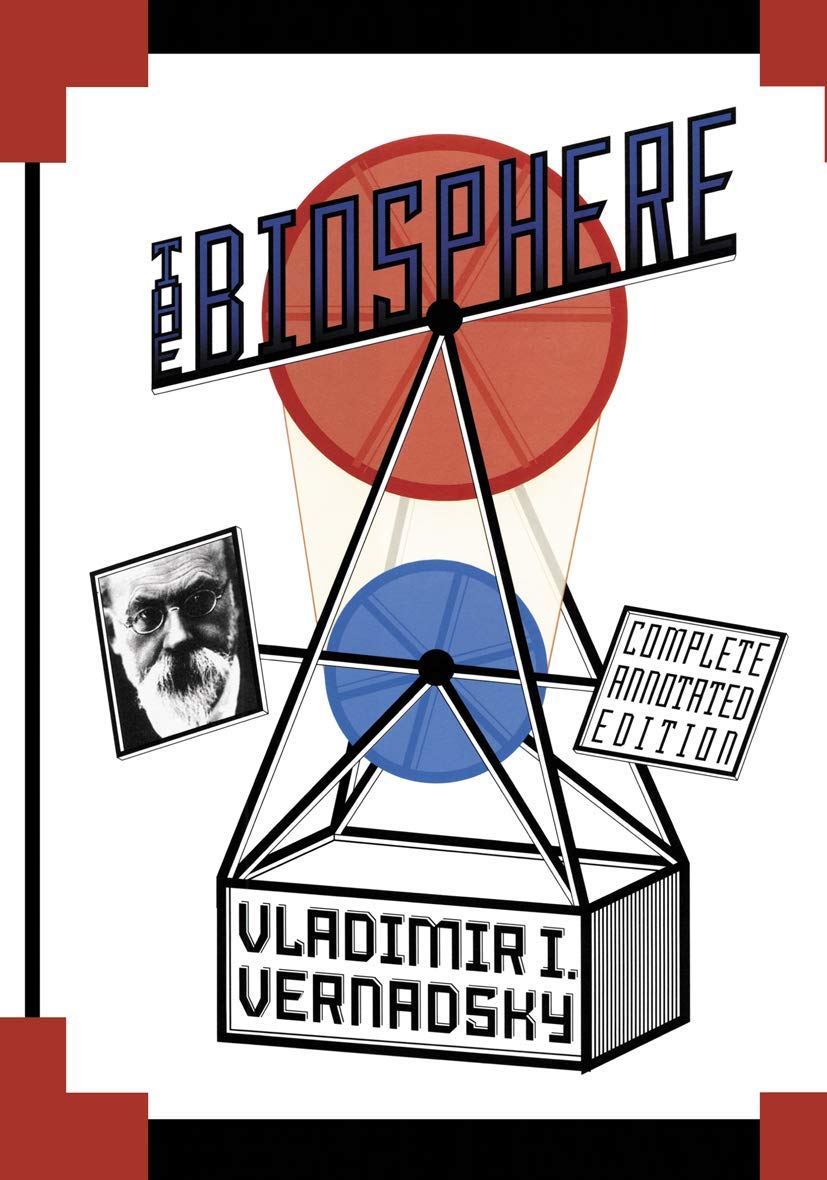 The Biosphere by Vernadsky, Vladimir I.