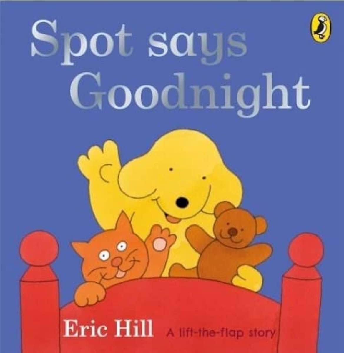 Spot Says Goodnight (Fun with Spot)