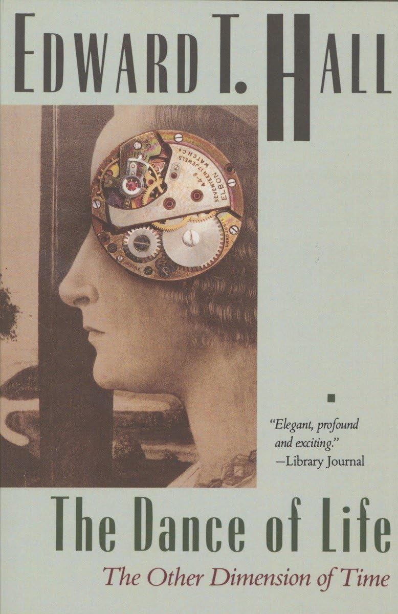 The Dance of Life: The Other Dimension of Time by Hall, Edwa