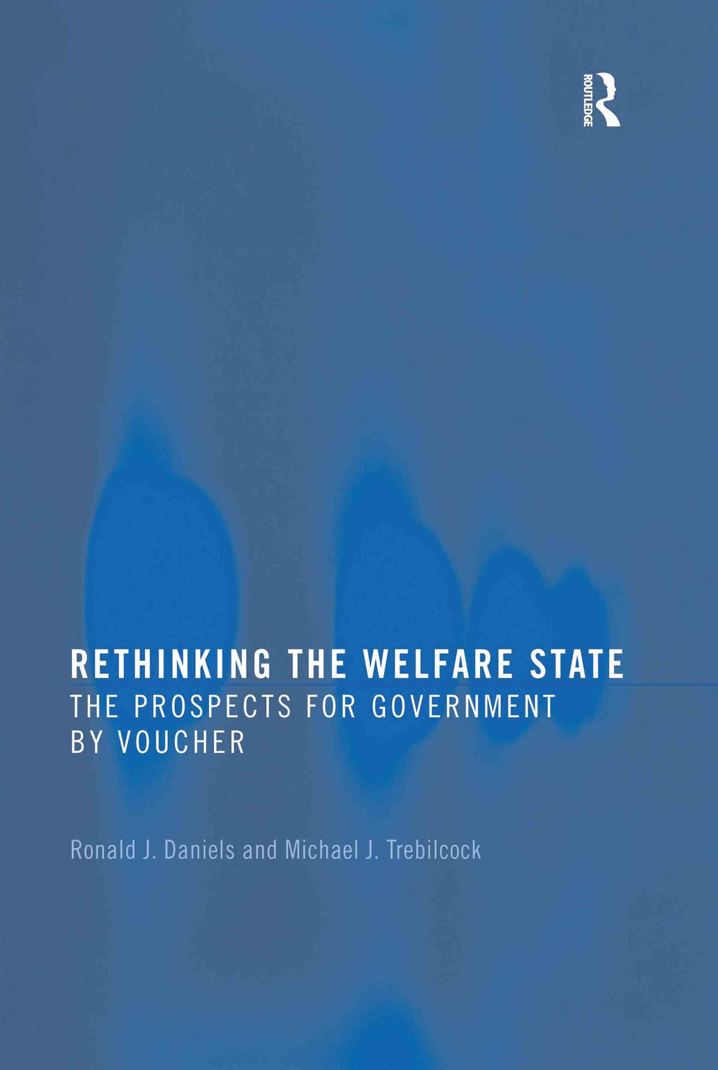 Rethinking the Welfare State: Government by Voucher