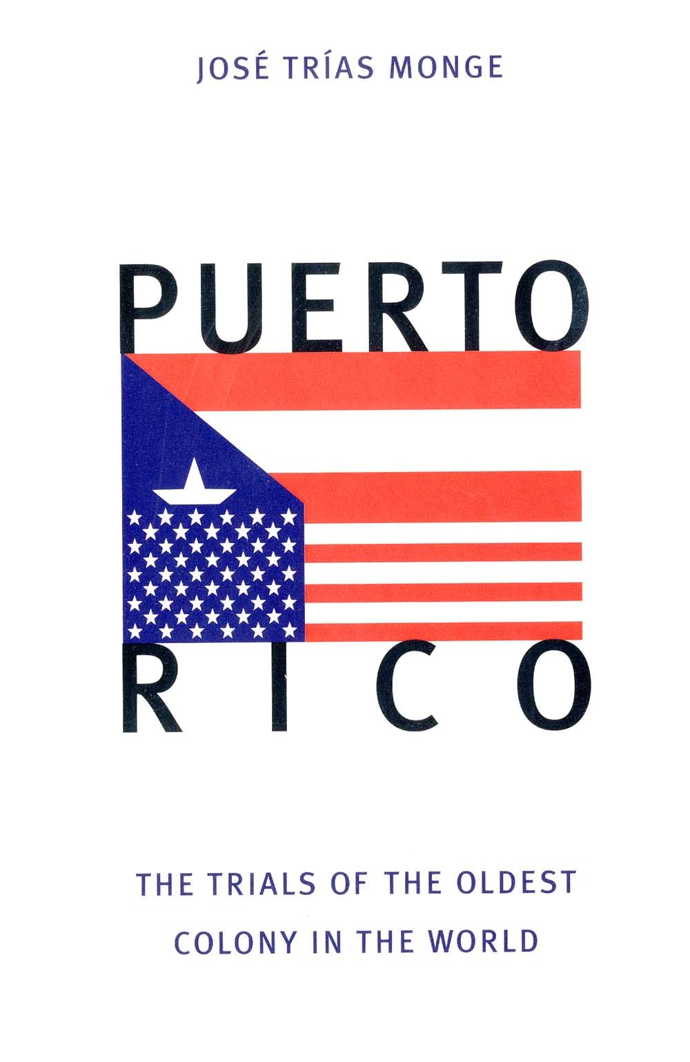 Puerto Rico: The Trials of the Oldest Colony in the World