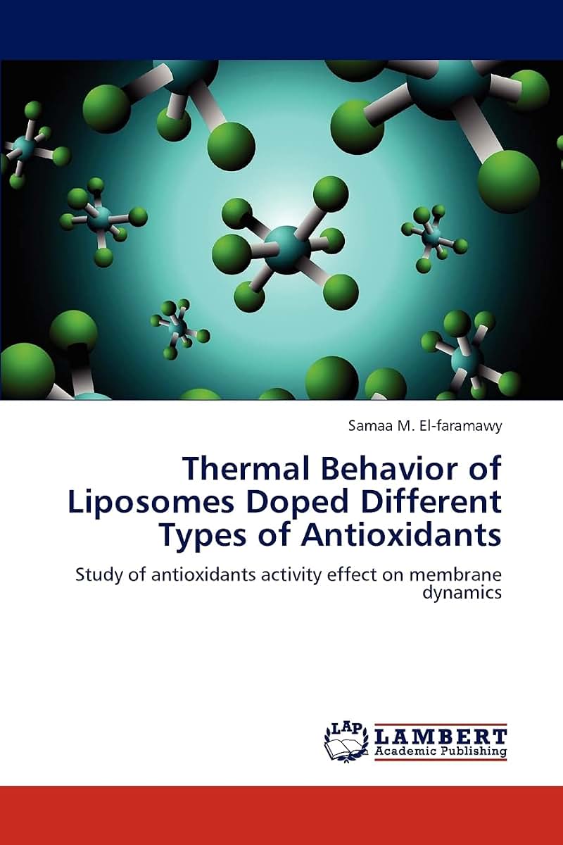 Thermal Behavior of Liposomes Doped Different Types of Antioxidants: Study of antioxidants activity effect on membrane dynamics