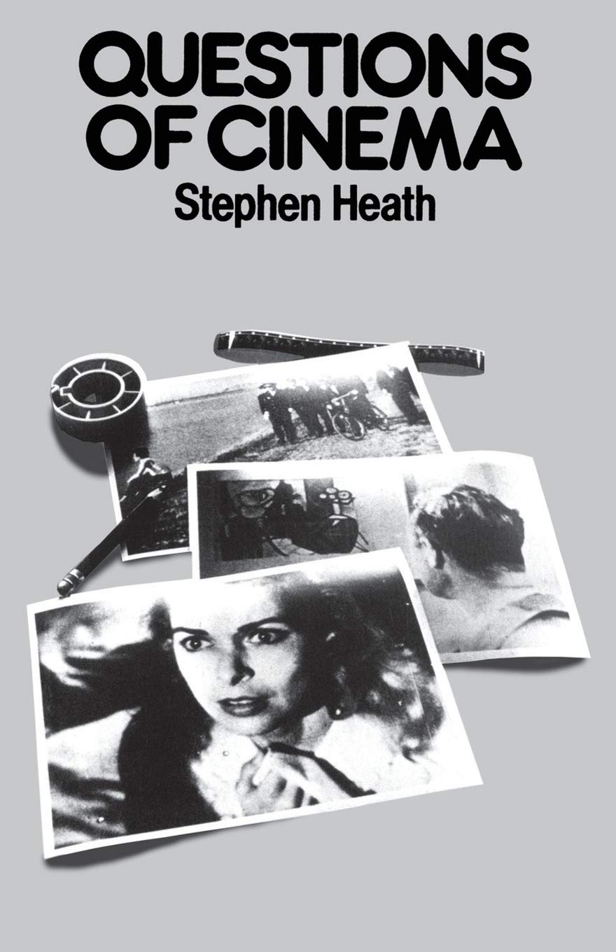 Questions of Cinema (Theories of Representation and Difference)