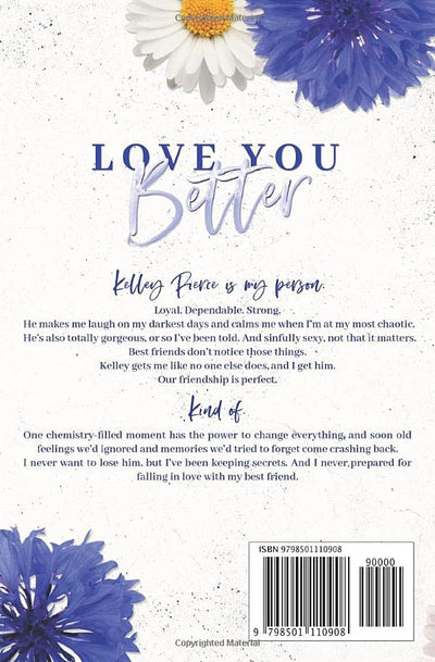 Love You Better: A best friends to lovers romance (Better Love)