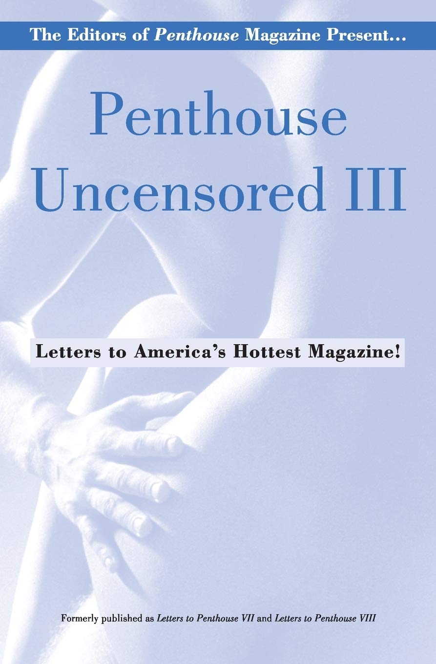 Penthouse Uncensored III (Penthouse Adventures)