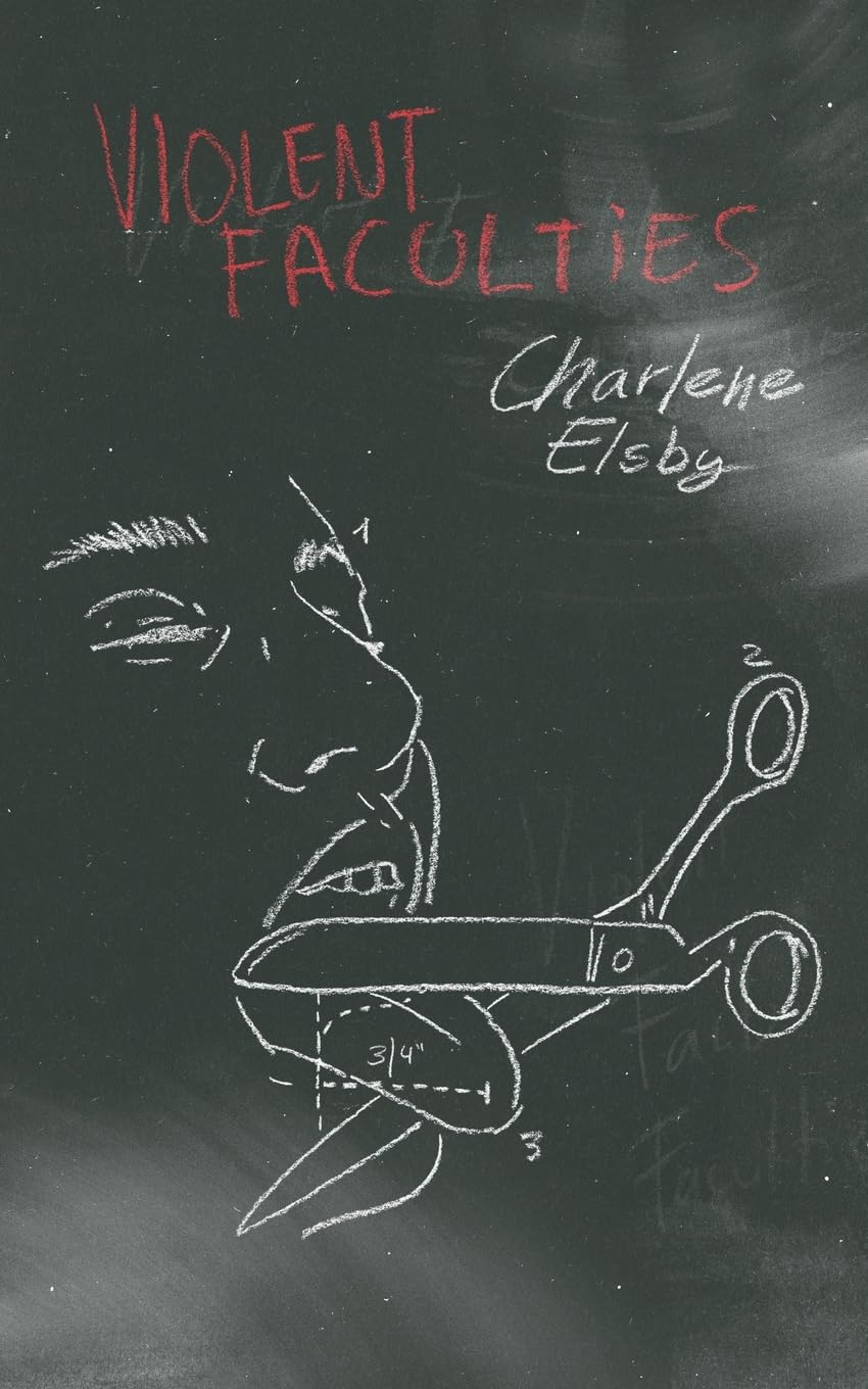 Violent Faculties