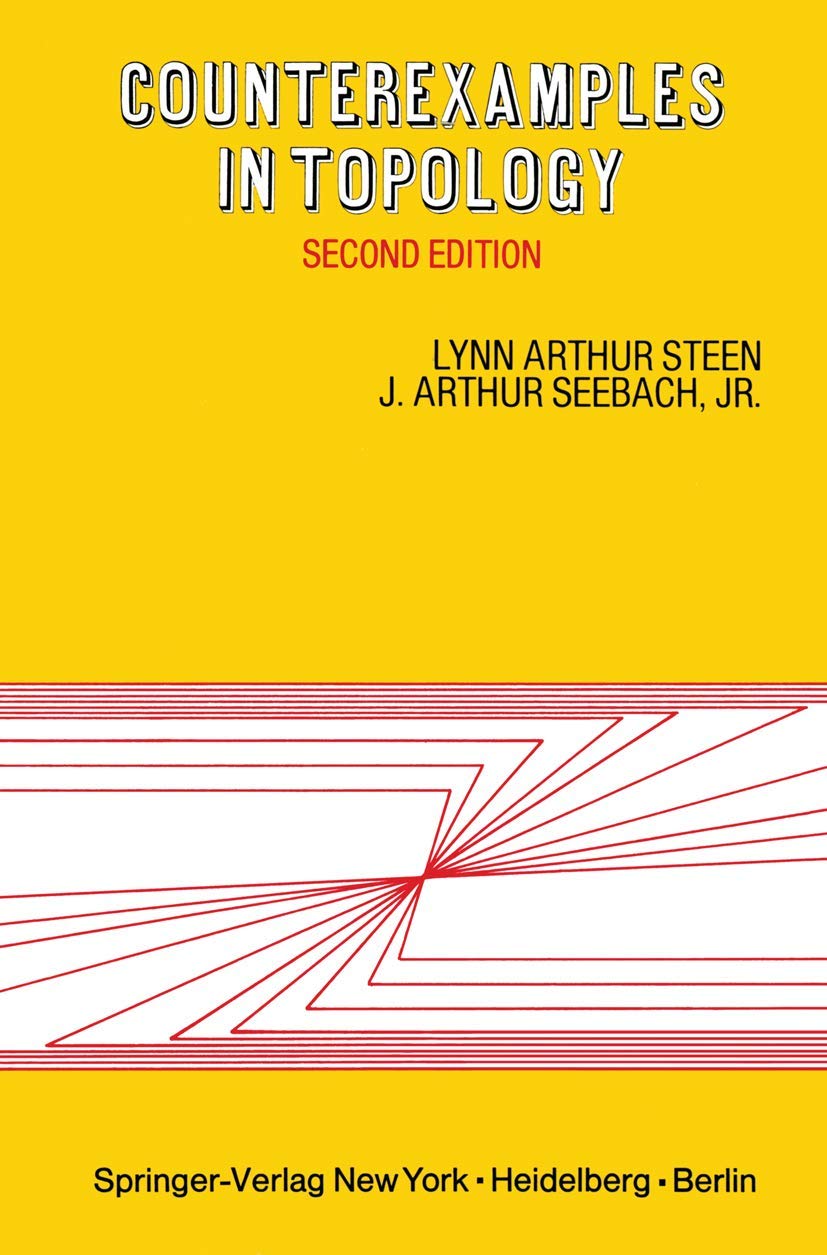 Counterexamples in Topology by Steen, L.A.