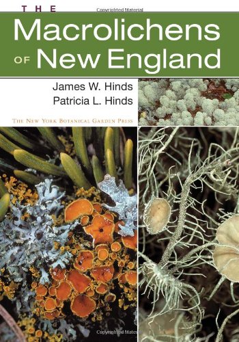 The Macrolichens of New England (Memoirs of The New York Botanical Garden, Volume 96)