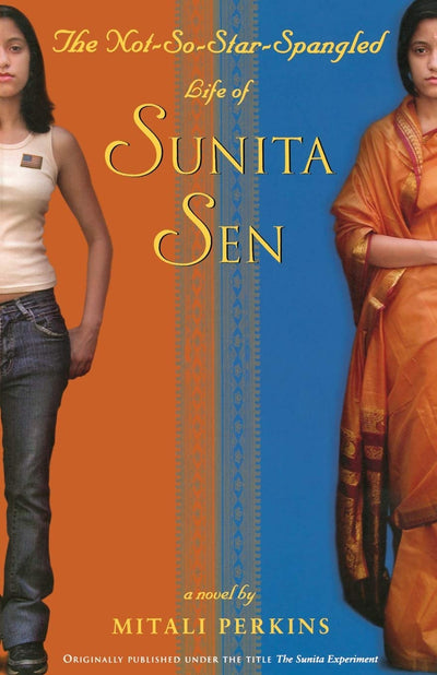 The Not-So-Star-Spangled Life of Sunita Sen (Originally published as: The Sunita Experiment)